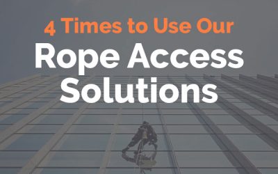 4 Times to Use Our Rope Access Solutions [infographic]